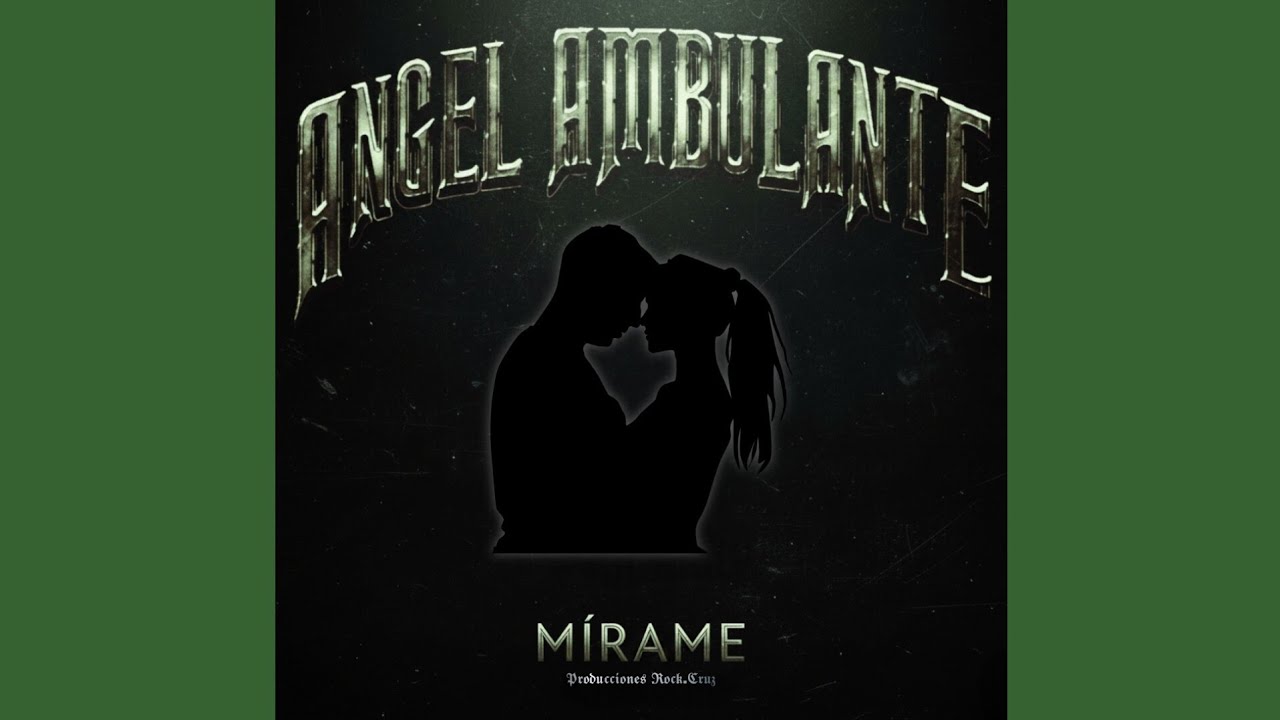 &Aacute;ngel Ambulante - M&iacute;rame - (Audio Oficial)