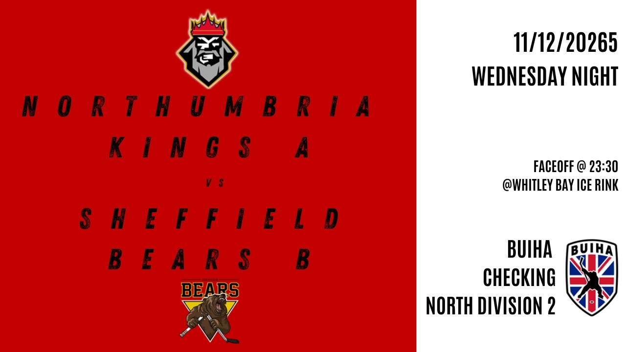 Northumbria Kings A vs Sheffield Bears B 11/02/26