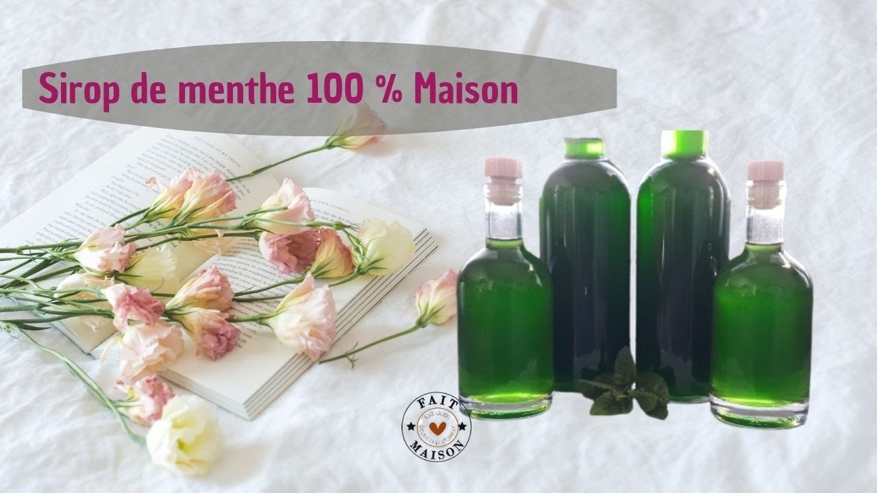 sirop de menthe 100 % Maison