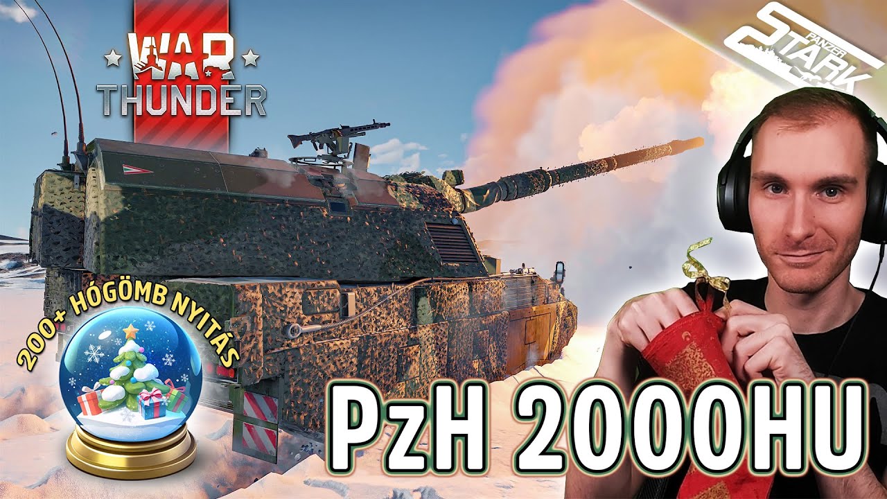War Thunder - 104.Rész (PzH 2000HU és Téli LÁDANYITÁS!) - Stark LIVE