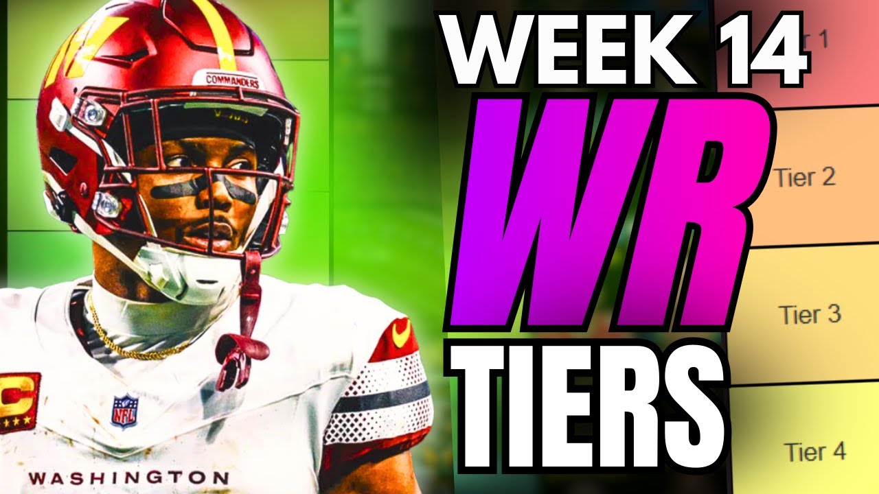 Week 14 Wide Receiver Rankings You Need