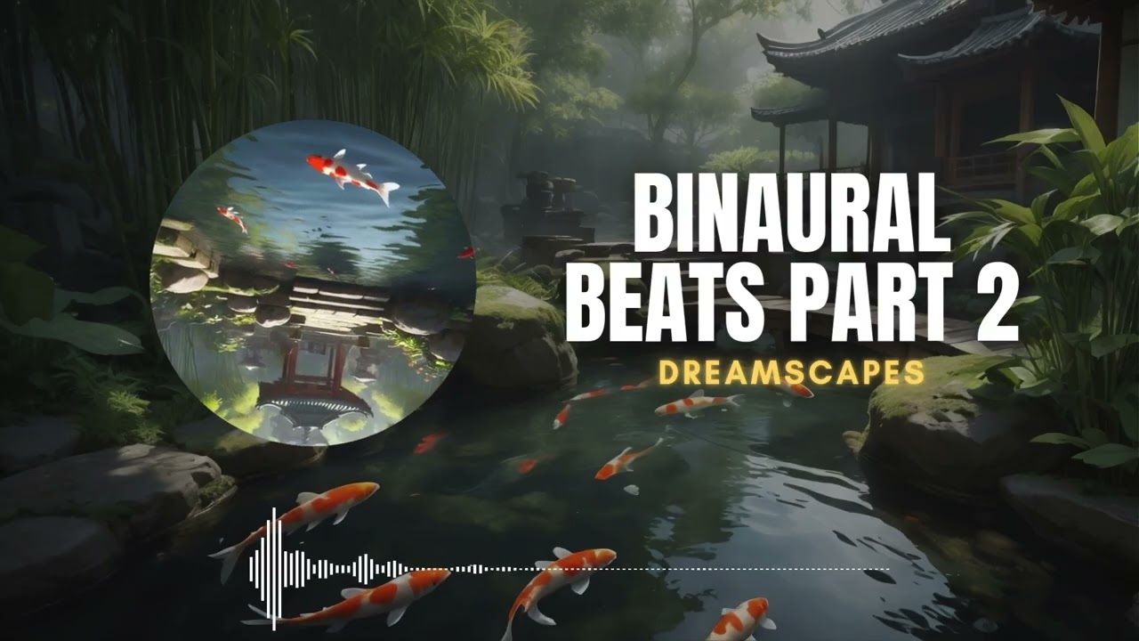 BINAURAL BEATS (Pt. 2)