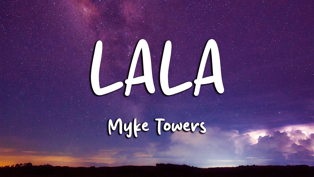 Myke Towers - LALA (Letra/Lyrics) (Loop Video)