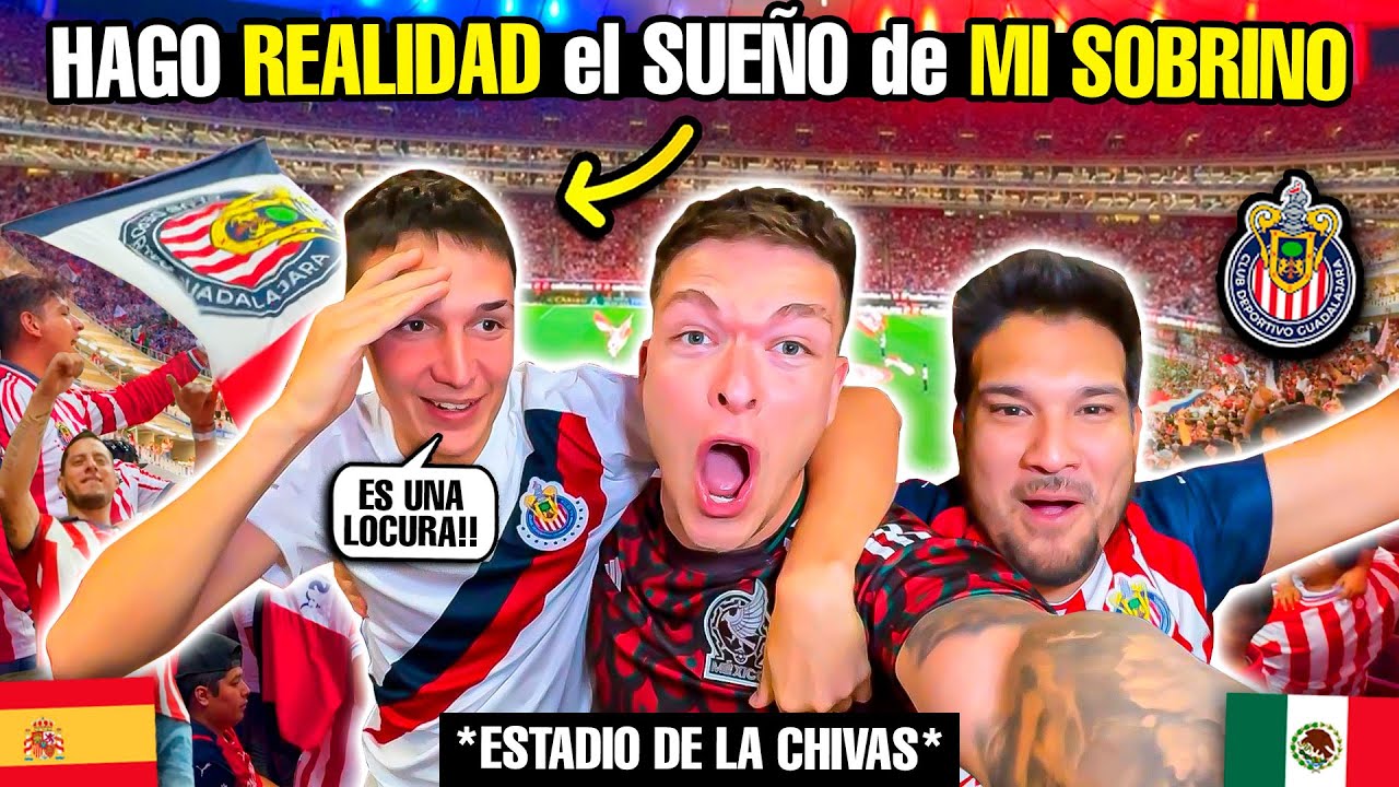 VAMOS al ESTADIO de las CHIVAS en MÉXICO 🇲🇽 POR PRIMERA VEZ *MI SOBRINO CUMPLE su SUEÑO*⚽🔥