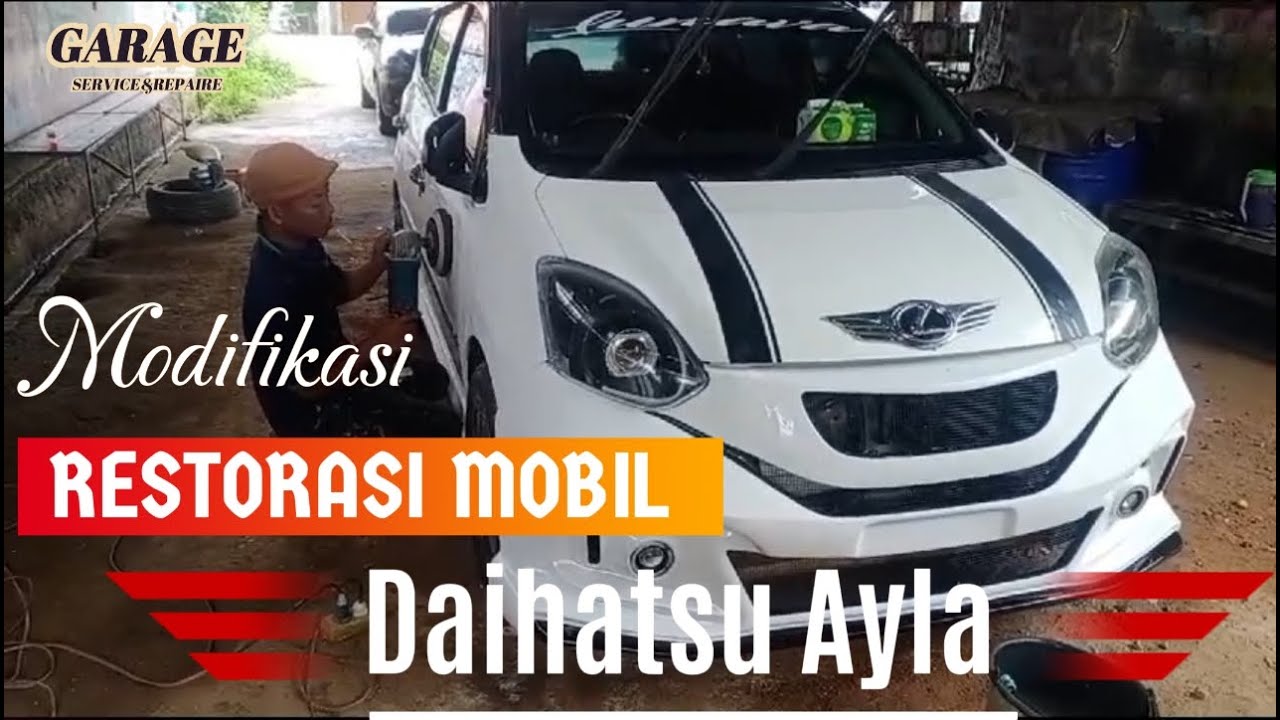 Modifikasi dan restorasi mobil Daihatsu Ayla hasil nya super wow ini mah
