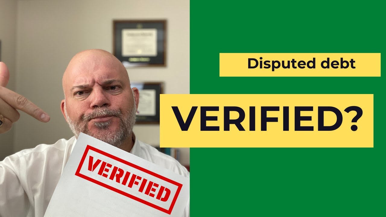 VERIFIED!  When your dispute letter to a debt collector comes back validated, what to do in 2026