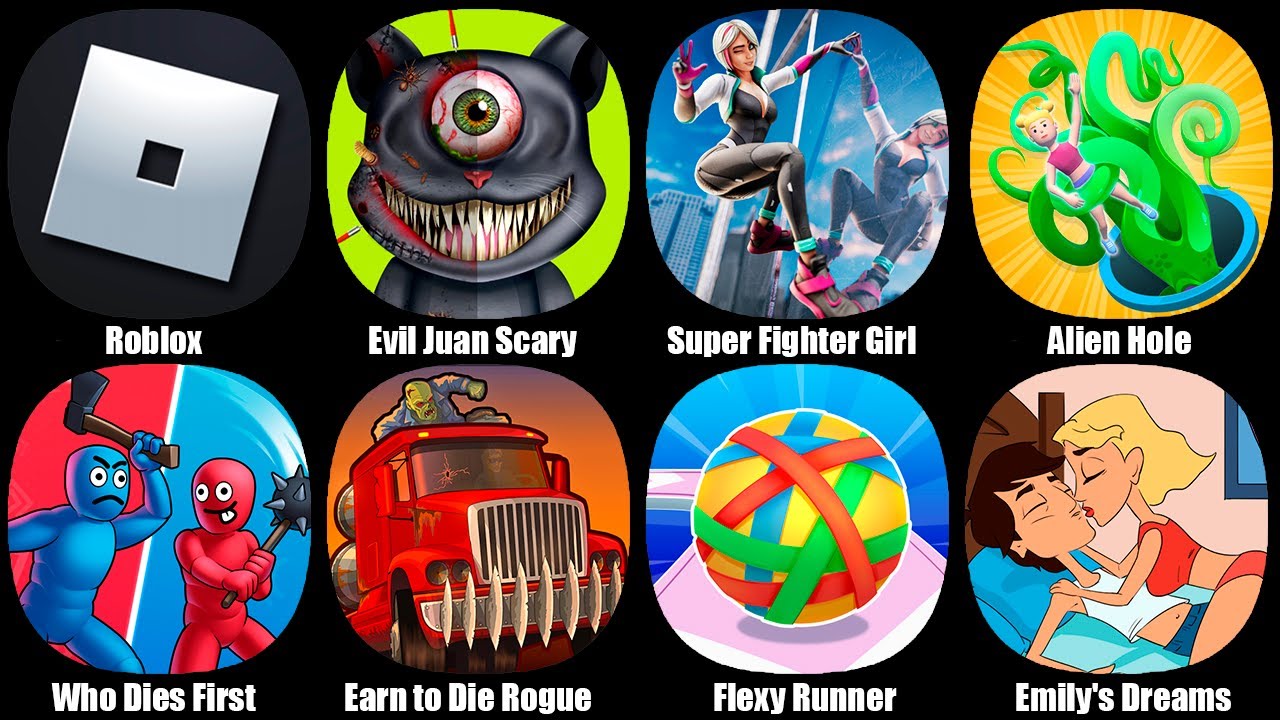 Roblox,Flexy Runner,Evil Juan Scary Talking Cat,Super Fighter Girl,Alien Hole,Who Dies First
