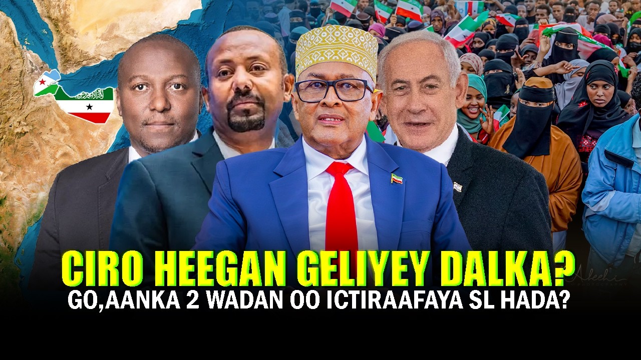 Xog Cirro oo Heegan Geliyey Wasiirada iyo 2 Dal oo Ictiraafay Somaliland? Heshiiska waawayn Talaabo?