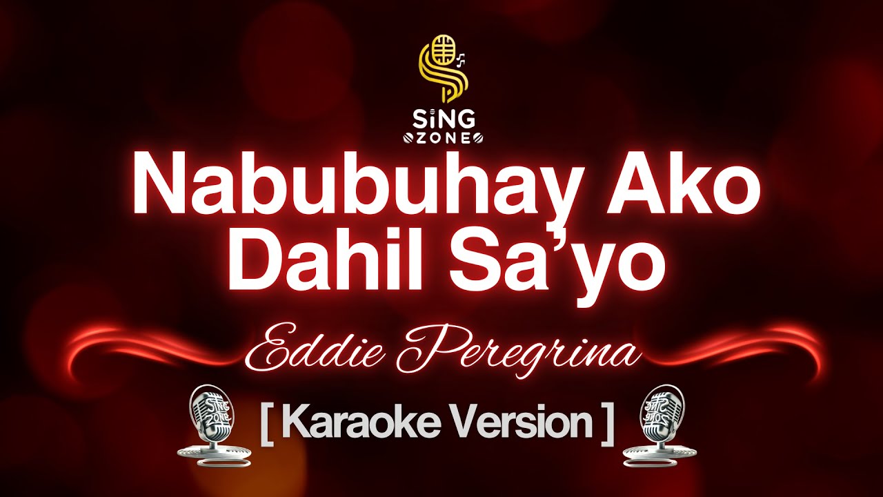 Nabubuhay Ako Dahil Sayo- Eddie Peregrina (Karaoke Version)