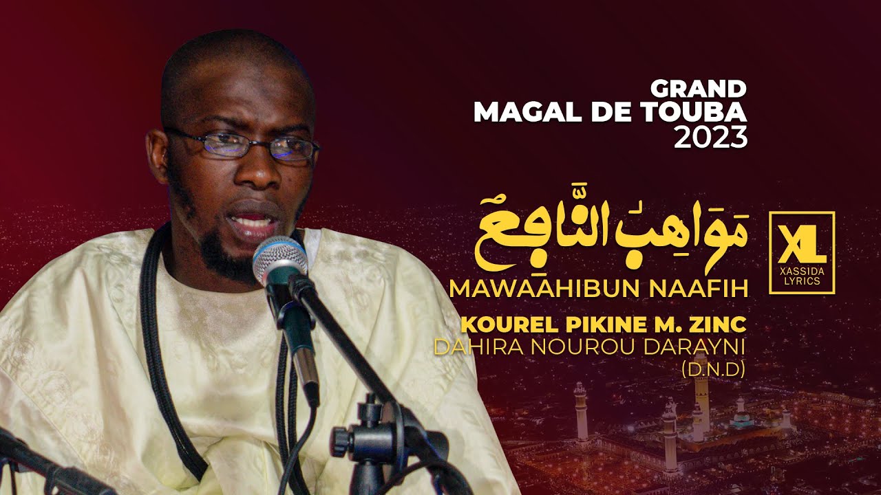 Mawaahibu par DND Kourel Pikine Marché Zinc (Grand Magal de Touba 2023)