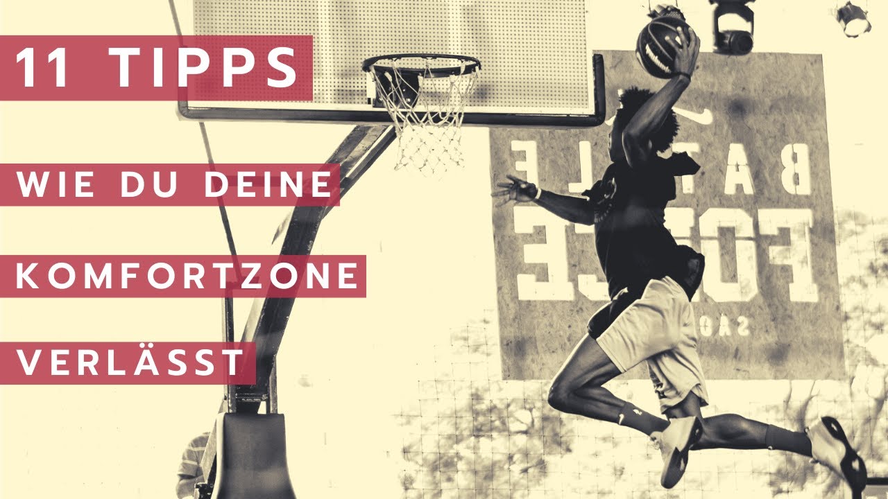 11 Tipps um Deine Komfortzone zu verlassen
