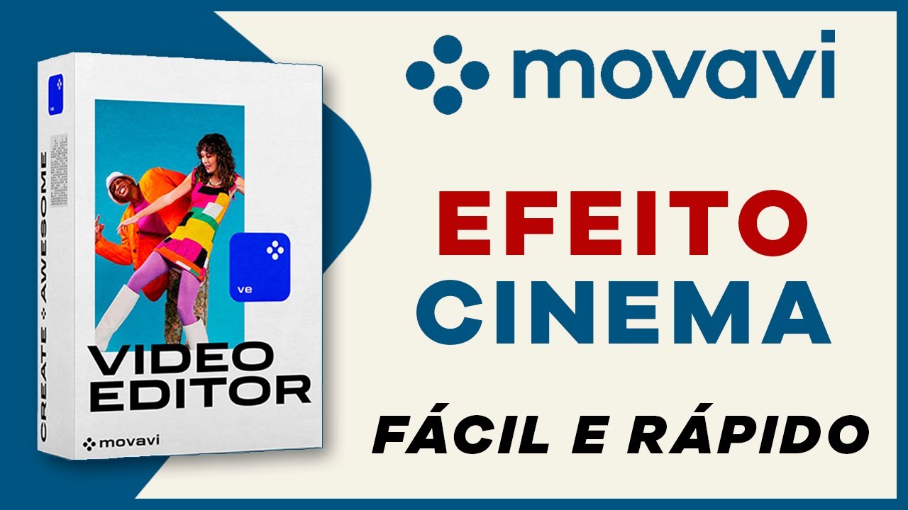 Movavi Video Editor  -  Efeito cinematografico