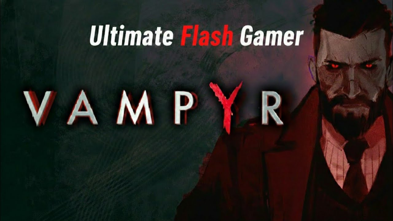 Live Stream Vampyr #Vampyr #PS4Live
