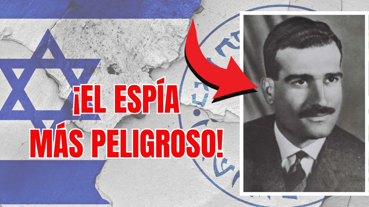 🕵️&zwj;♂️ Eli Cohen: El ESP&Iacute;A m&aacute;s peligroso de Israel que enga&ntilde;&oacute; a Siria 🔥