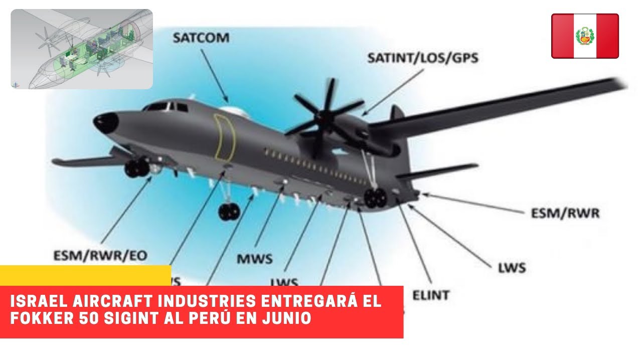 ISRAEL AIRCRAFT INDUSTRIES ENTREGARÁ EL FOKKER 50 SIGINT AL PERÚ EN JUNIO  #peru