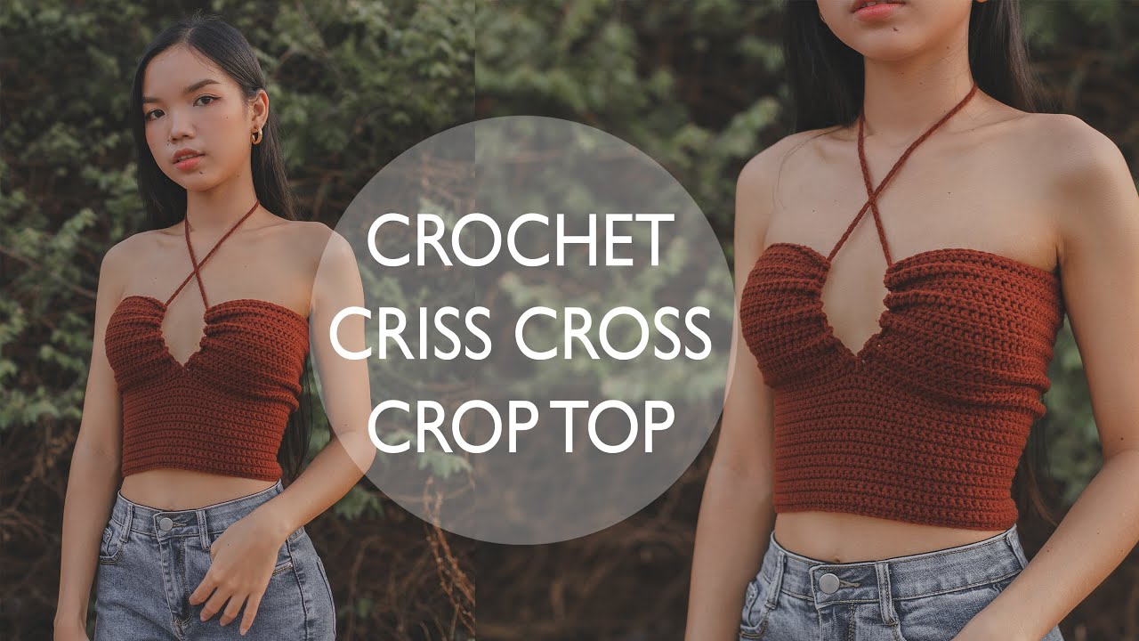 Easy Crochet Criss Cross Top Tutorial For Beginners | Chenda DIY