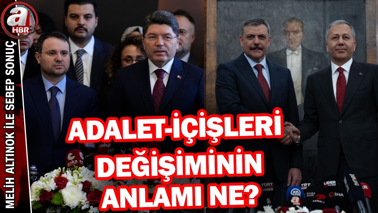 Kabine'de kritik görev değişimi! Adalet-İçişleri değişiminin anlamı ne? | A Haber