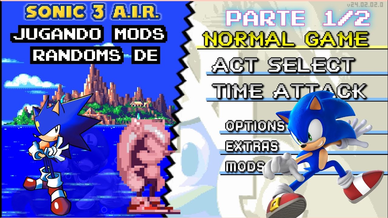 Probando Mods Randoms de Sonic 3 A.I.R (Parte 1/2) | MDSXD123