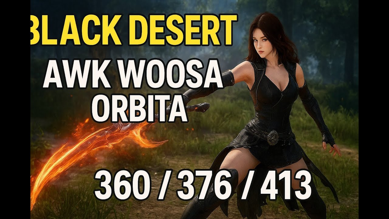 [BDO] 각성우사 오르비타 360 / 376 / 413 Awk Woosa Orbita Castle 1 Titan