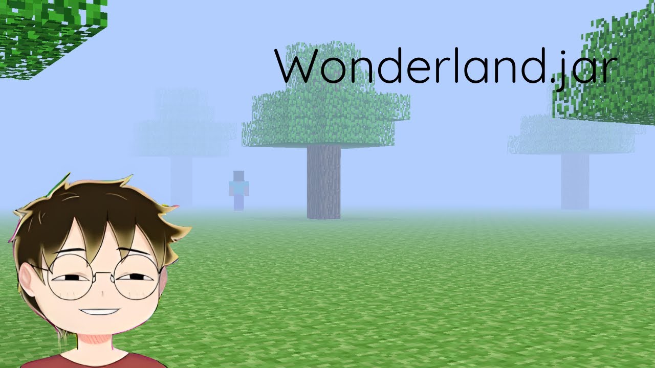 Hello..? | Minecraft: Wonderland.jar