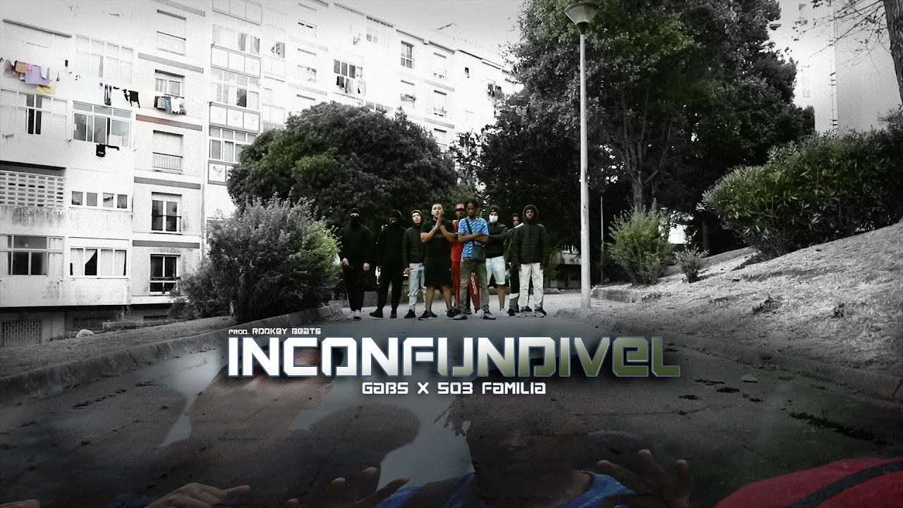 Gabs ft. 503 FAMILIA - Inconfundivel (Official Video) Prod by. RookeyODB