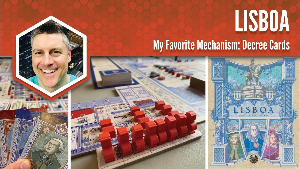 Lisboa: My Favorite Game Mechanism