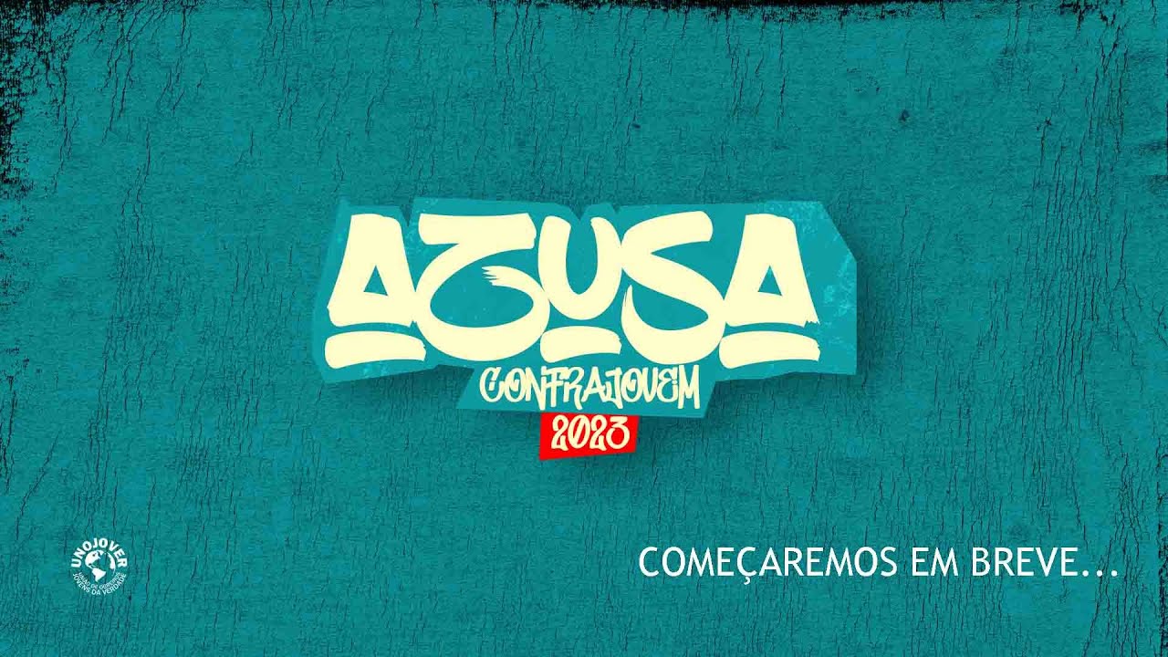 AZUSA - PARTE 1 - CONFRAJOVEM - UNOJOVER SP - AO VIVO
