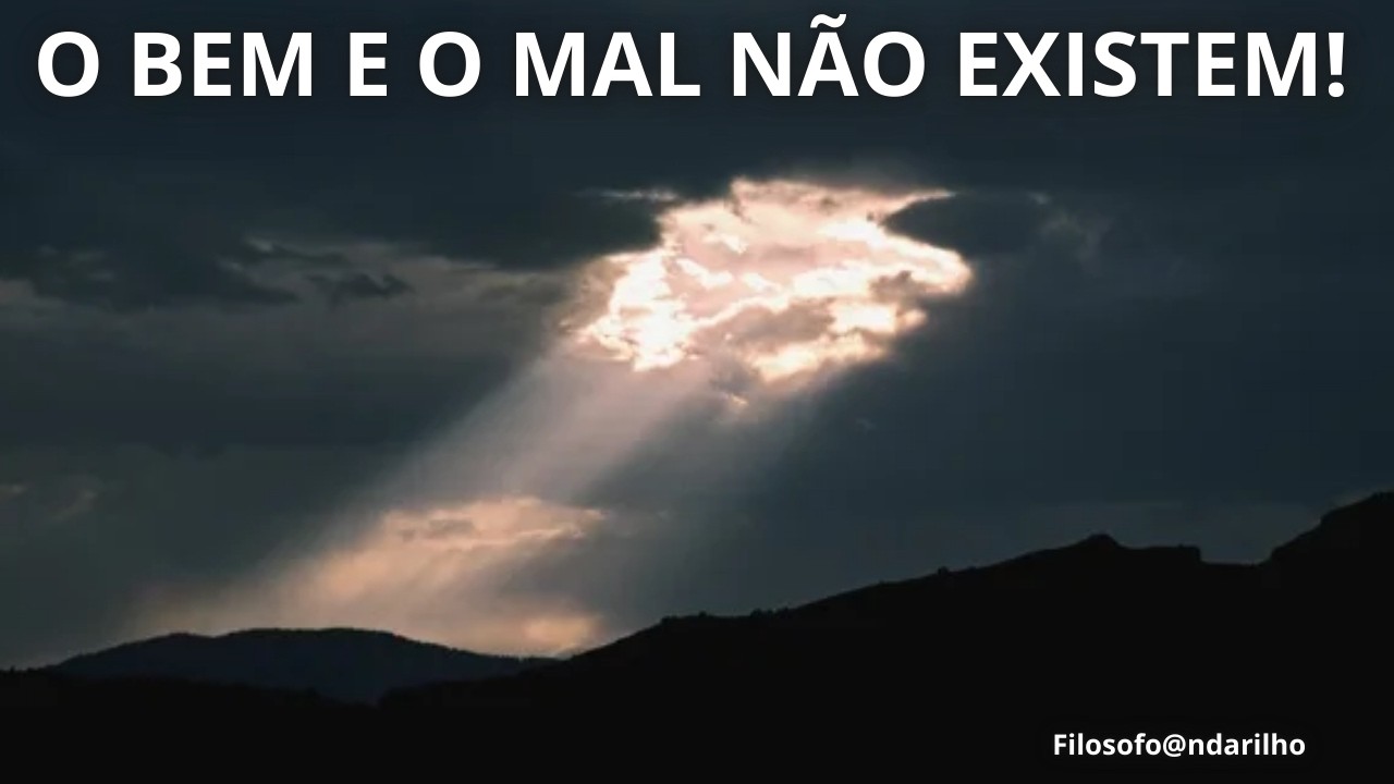 😱 O BEM E O MAL NÃO EXISTEM! A Revelação do Filósofo Andarilho Que Vai Explodir Sua Mente