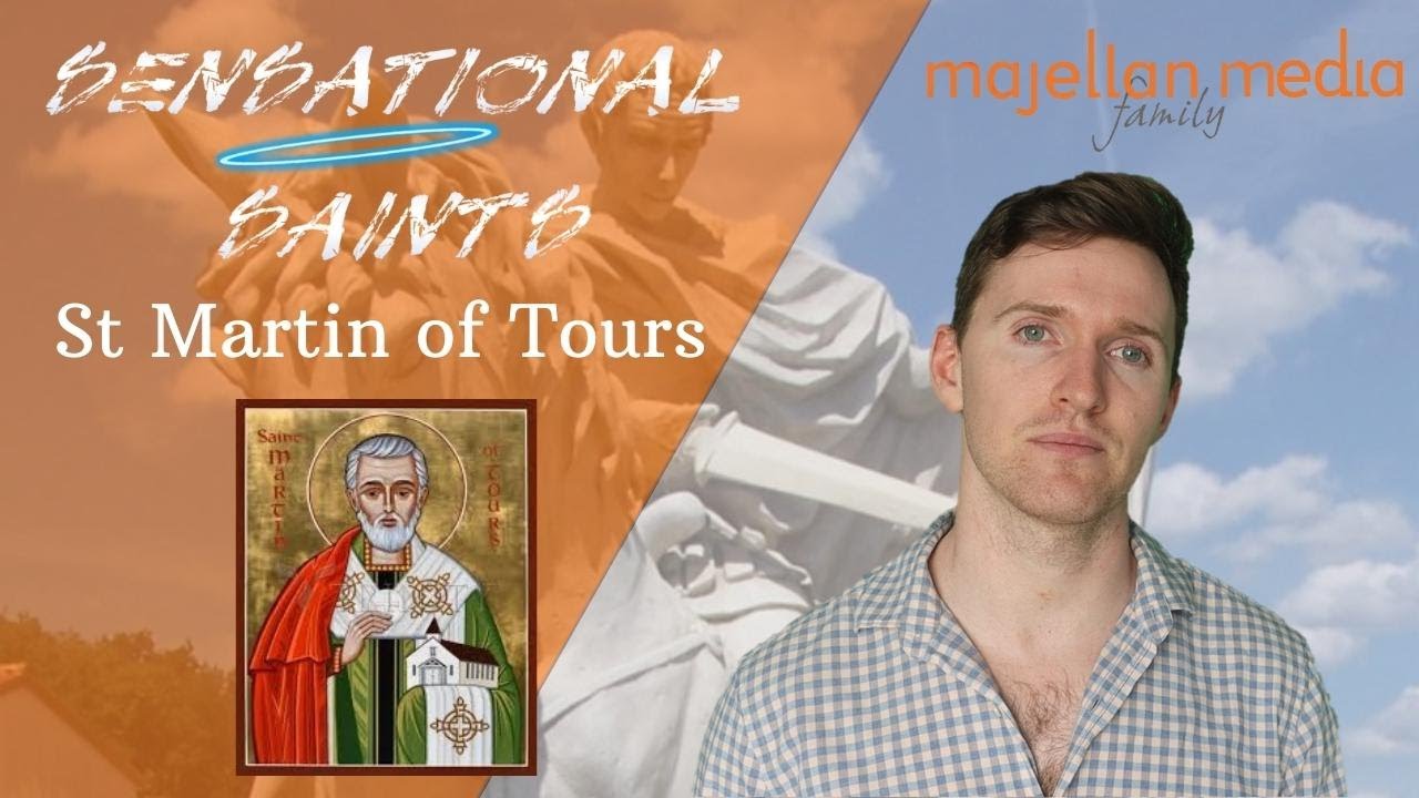 Sensational Saints - St Martin of Tours