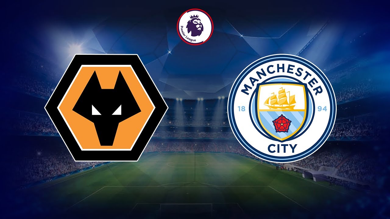 Wolverhampton Wanderers VS Manchester City Premiere League Matchday 1 Full Match Highlights