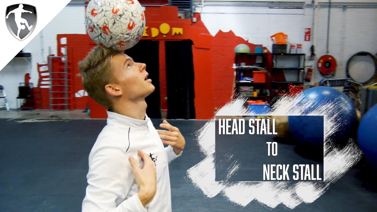 Leer Freestyle Voetbal - Head Stall to Neck Stall - Bal balanceren op het hoofd & nek