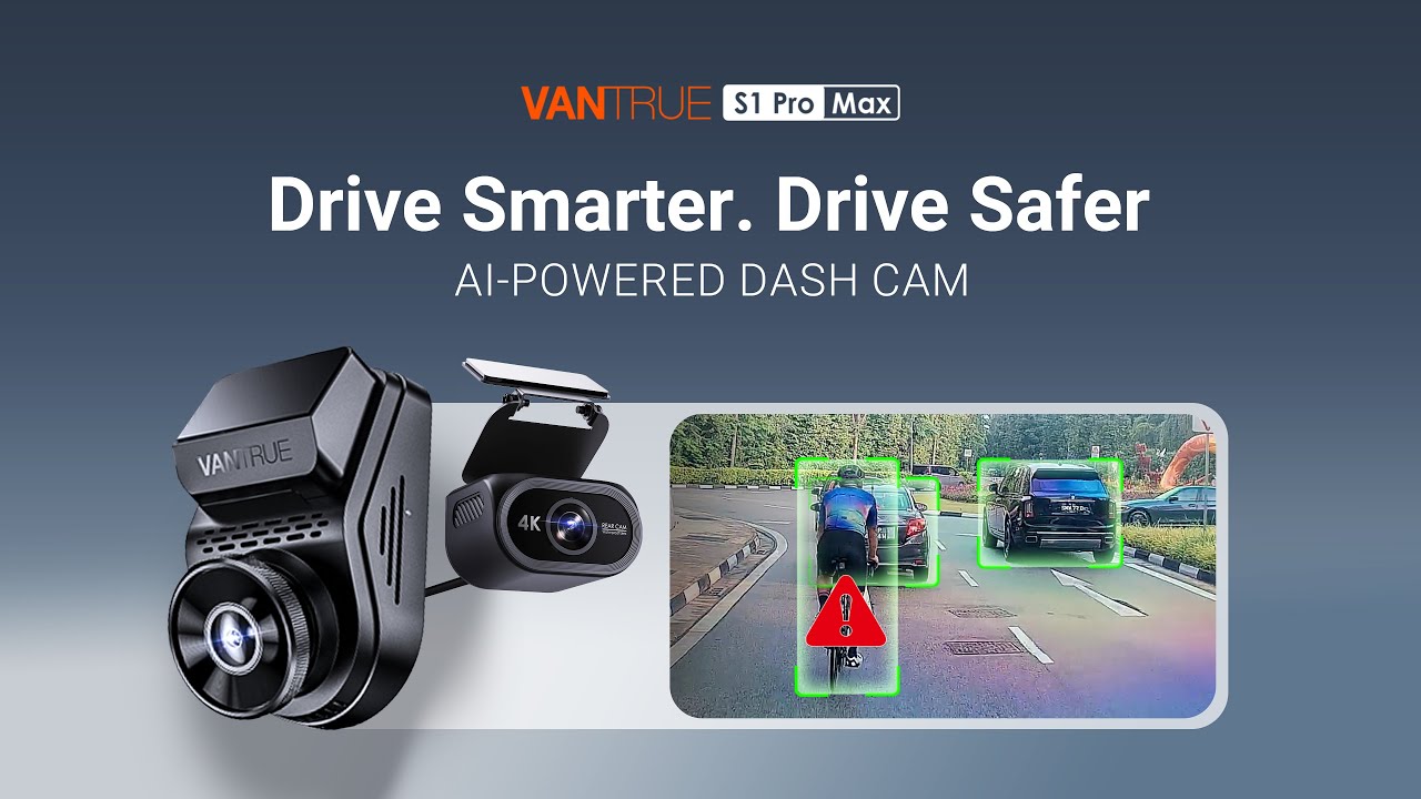 Vantrue S1 Pro Max: Vantrue Intelligence Explained - Your Car Just Got Smarter.