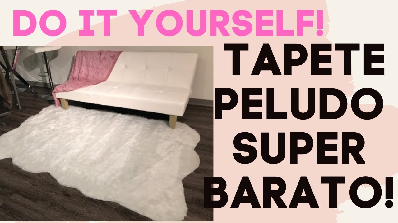 DIY~ TAPETE PELUDO SUPER BARATO!