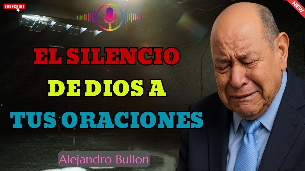 &iquest;Por Qu&eacute; Dios Guarda Silencio Cuando Oro? Descubre el Poder Real de la Oraci&oacute;n | Alejandro Bull&oacute;n