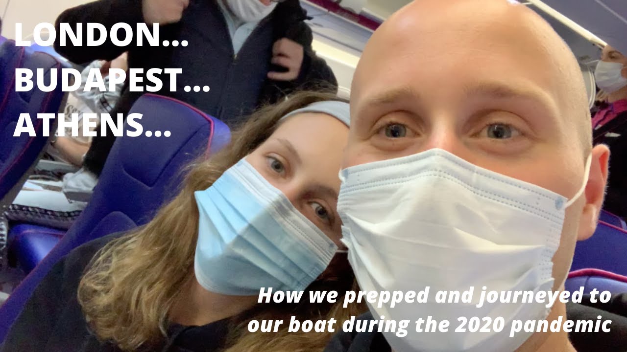 Flying to our Boat in Greece via Budapest During a Pandemic | Sailing On The Breeze Ep. 11