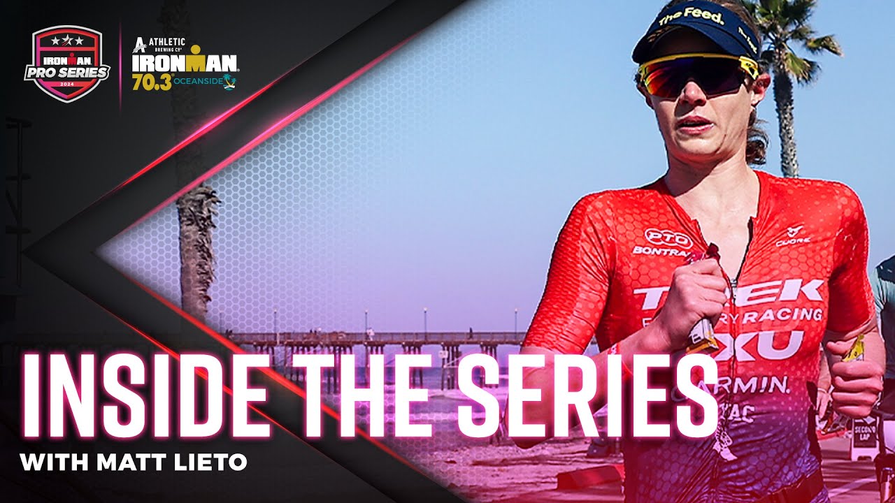 Inside the Series | Oceanside Recap | Athletic Brewing IRONMAN 70.3 Oceanside