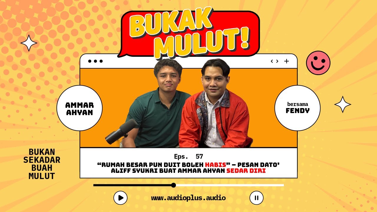 Dato’ Aliff Syukri Pesan “Rumah Besar Pun Duit Boleh Habis”, Ammar Ahyan Sedar Diri | Bukak Mulut