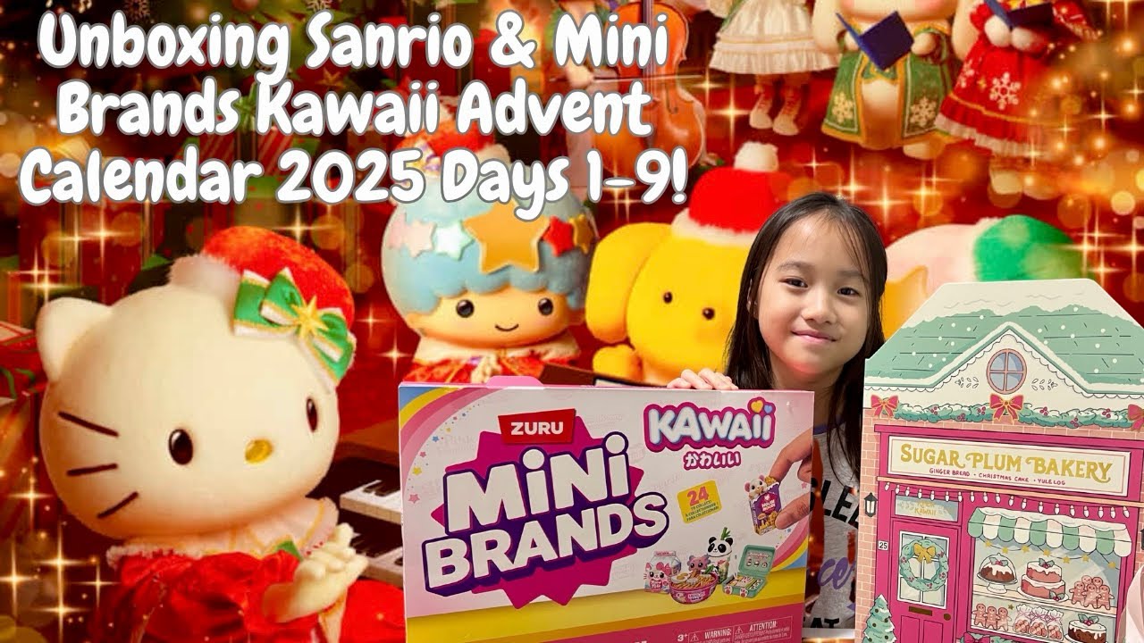 Распаковка адвент-календаря Kinda Kawaii Sanrio и мини-календаря Mini Brands Kawaii Advent Calend...