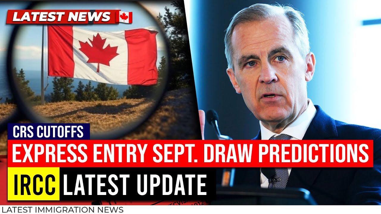 Express Entry September 2025 Draw Predictions & CRS Cutoffs | IRCC Latest Update| Canada Immigration