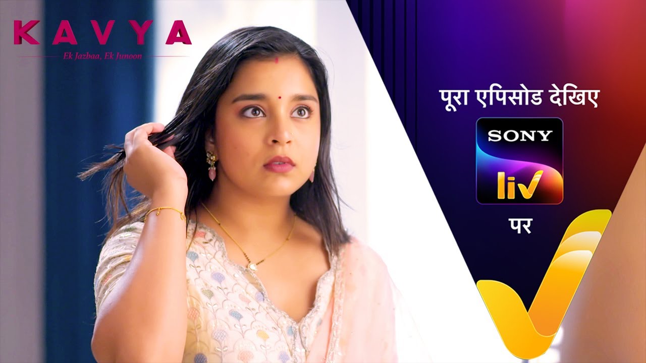 NEW! Kavya - Ek Jazbaa, Ek Junoon - Ep 160 | 3 May 2024 | Teaser