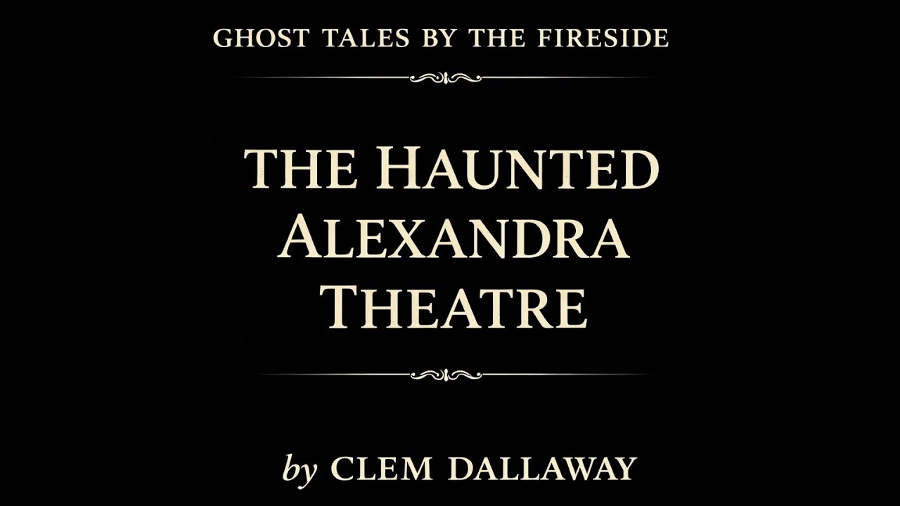 The Alexandra Theatre Birmingham – History & Hauntings