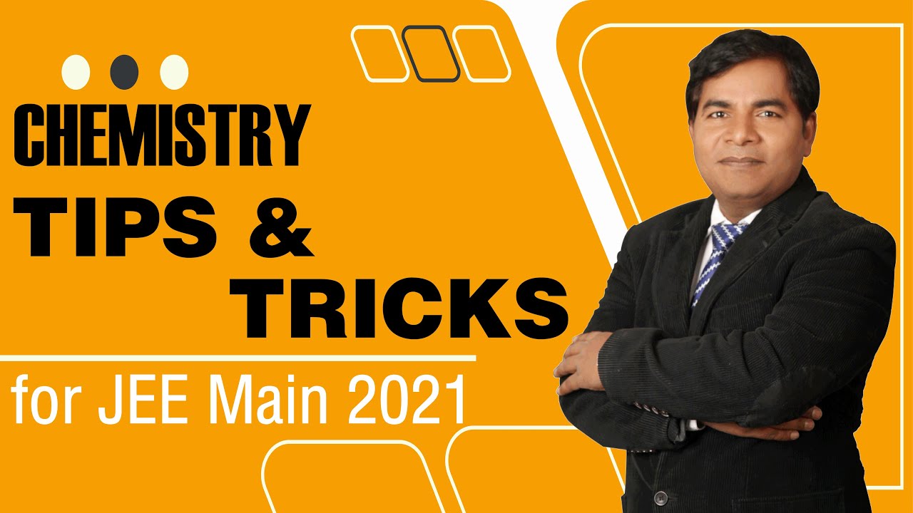 Tips & Tricks for JEE Main 2021 | By RRD Sir | Chemistry |Motion Education
