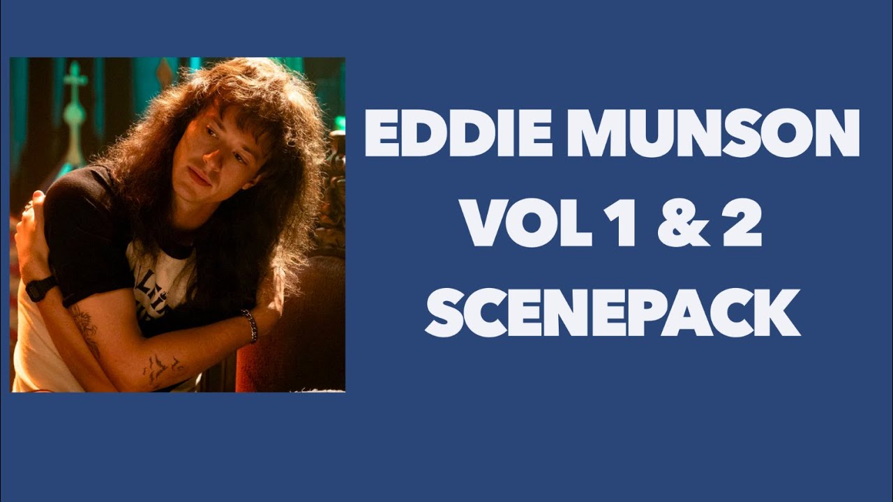 eddie munson | volume 1 and 2 scene pack