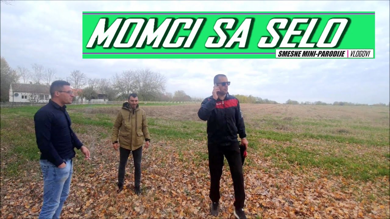 Momci sa Selo | PRODAJA NJIVE | (Mini-Parodija)