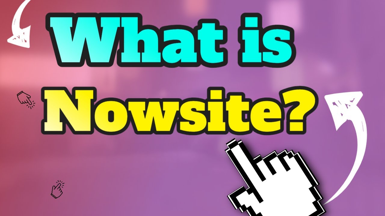 Nowsite Marketing | What is Nowsite?