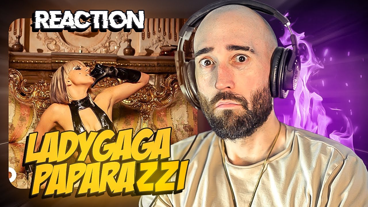 LADY GAGA - PAPARAZZI [REACTION]