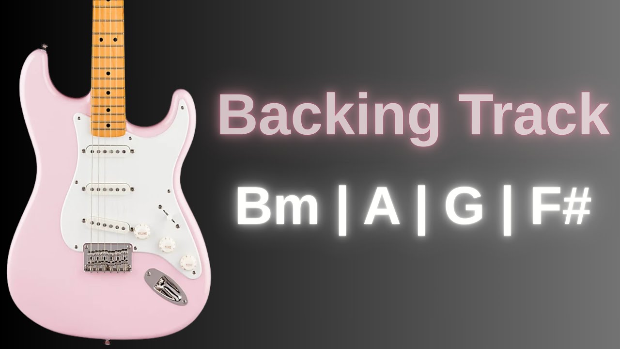 B Minor Guitar Backing Track
