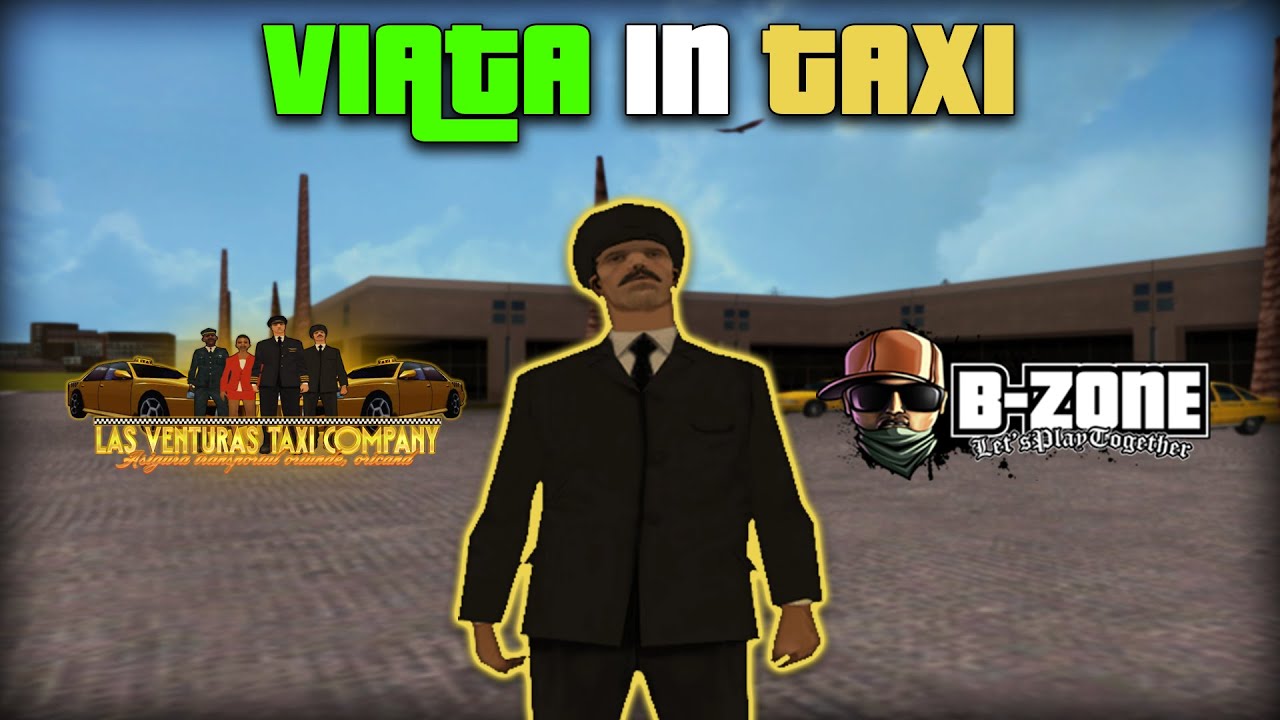 VIATA IN TAXI PE B-ZONE IN 2025 | SA-MP #398