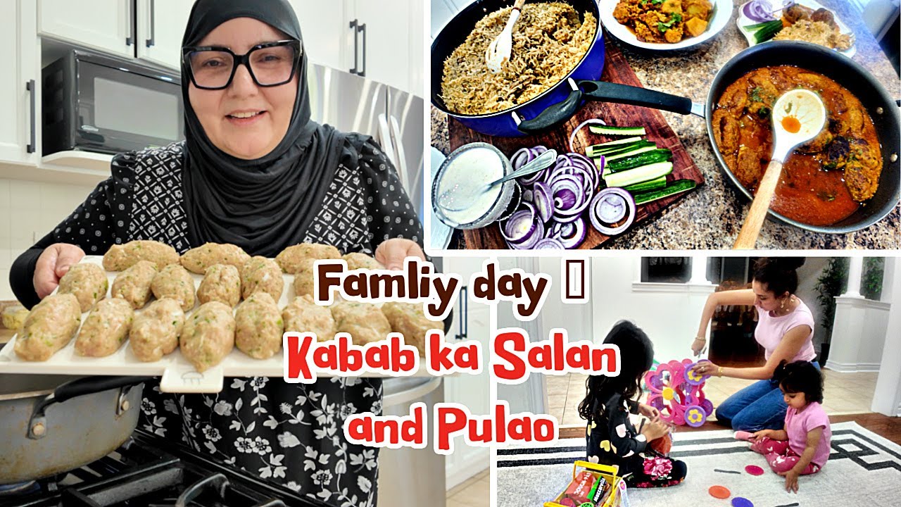 Famliy day | Kabab ka Salan and Pulao