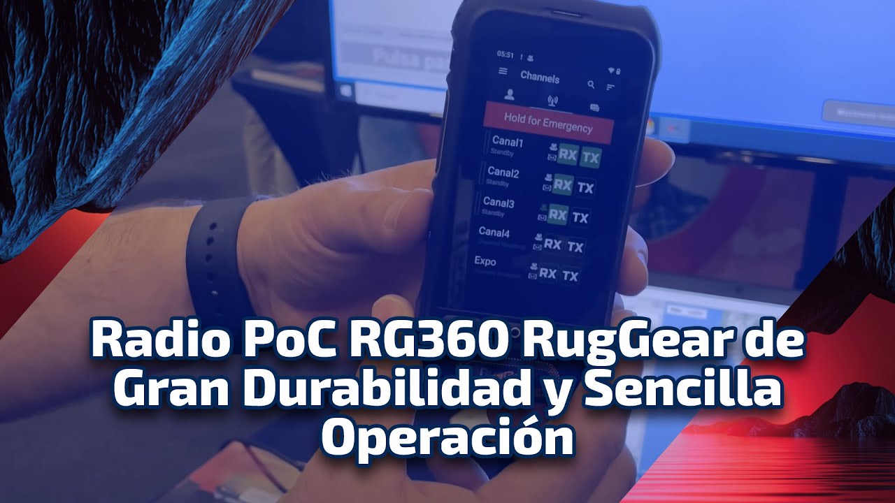 Nuevo RG360 RugGear, Radio PoC de Gran Durabilidad y Sencilla Operación ft. Jorge Rubio